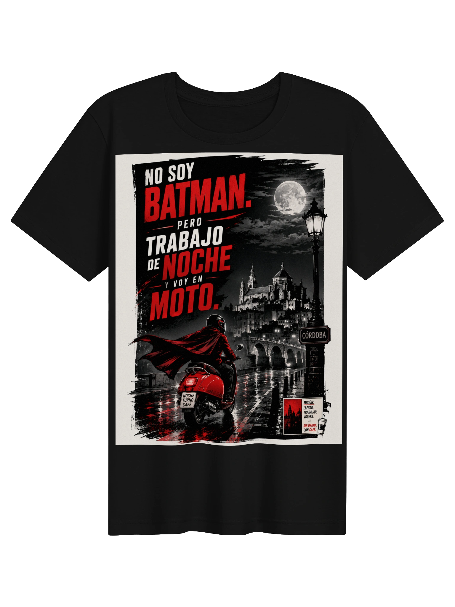 No soy Batman, pero trabajo de noche y en moto
